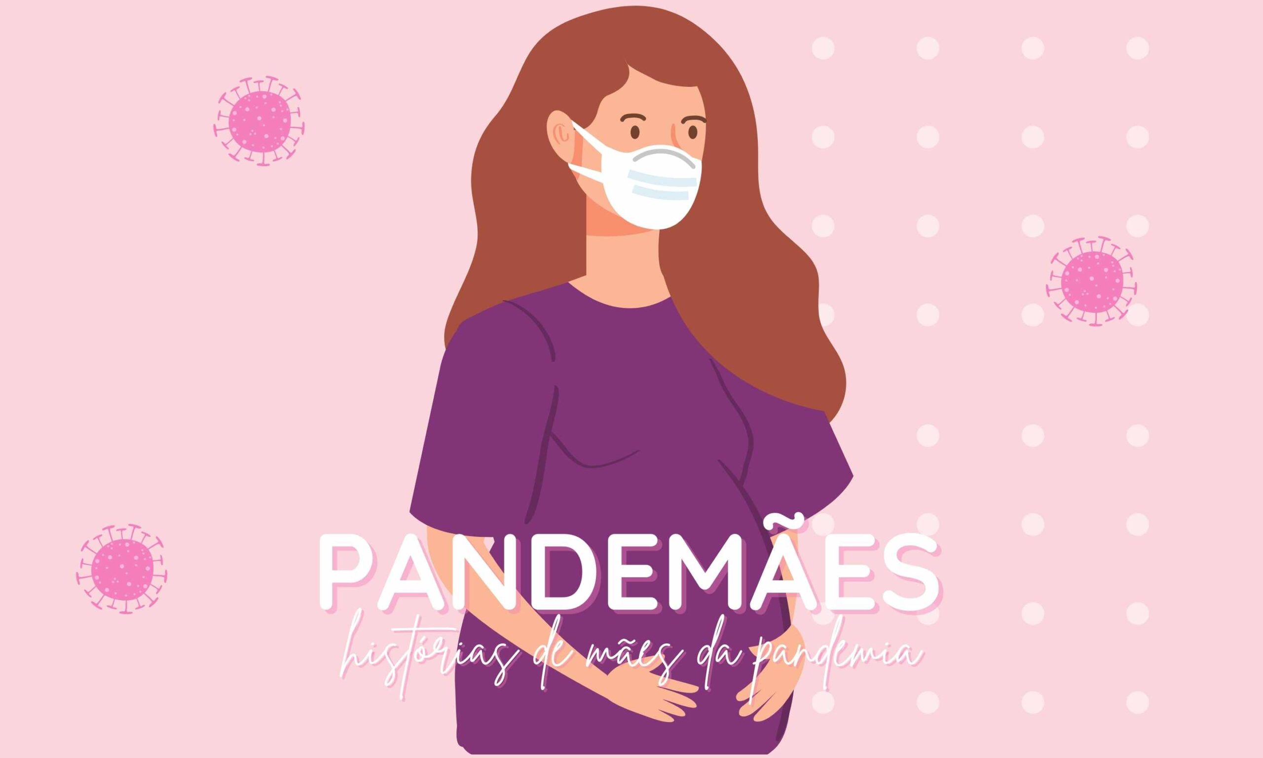 pandemães as mães da pandemia mamãe de salto